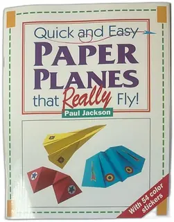 Quick And Easy Paper Planes That Really Fly Paul Jackson 1997 Flying Frog Publis