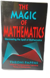 The Magic of Mathematics by Theoni Pappas 1994 Paperback Wide World