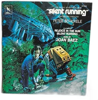 Silent Running Original Soundtrack LP Varese Sarabande 1978 Joan Baez Peter Schi