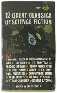 12 Great Classics Of Science Fiction 1963 Fawcett Gold Medal Paperback Groff Conklin