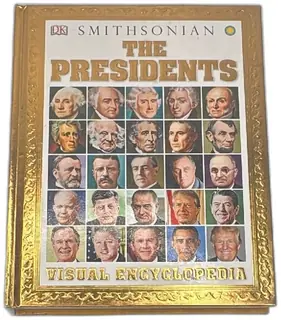 DK Smithsonian The Presidents Visual Encyclopedia 2017 Hardcover Gold Trim US History