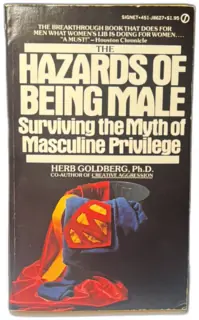 The Hazards of Being Male by Herb Goldberg PhD Signet 1977 Paperback