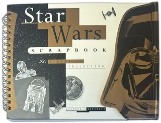 Star Wars Scrapbook The Essential Collection Stephen Sansweet First Edition 1998