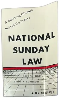 National Sunday Law A Jan Marcussen 66th Printing 1998 Amazing Truth Publication
