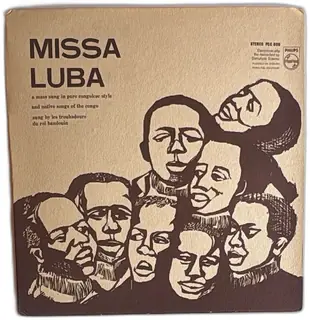 Philips Missa Luba Les Troubadours Du Roi Baudouin Vinyl LP Stereo PCC606 1965