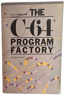 The C64 Program Factory Osborne McGraw Hill 1983 George Stewart Vintage Book