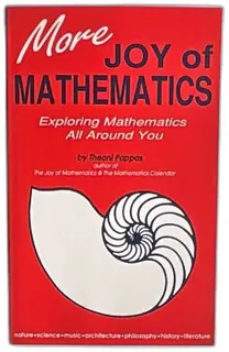 More Joy of Mathematics Theoni Pappas 1991 Paperback Exploring Math Concepts