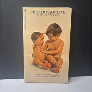 The Roots of Love by Helene S. Arnstein Bantam 1977 2nd Printing Paperback