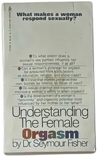 Understanding The Female Orgasm Dr Seymour Fisher 1973 Bantam Book Vintage Paperback