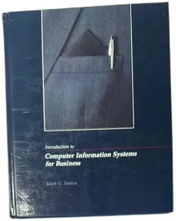 Introduction To Computer Information Systems For Business 1987 Mark Simkin Hardc