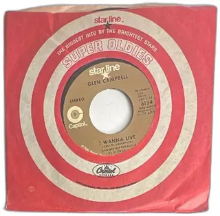 Glen Campbell 45 RPM Vinyl Record Capitol Starline 6134 I Wanna Live Everyday Housewi