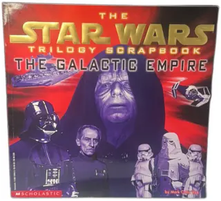 Star Wars Trilogy Scrapbook: The Galactic Empire by Mark Cotta Vaz (1997, Scholastic, SC)