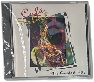 Cafe Soleil Yil's Greatest Hits CD 1996 Oz Records Jazz Saxophone Album