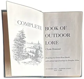Complete Book Of Outdoor Lore Clyde Ormond 1971 Harper & Row Ninth Printing