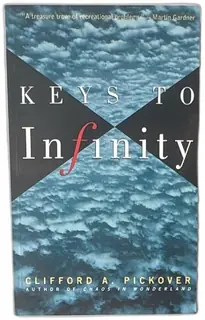 Keys To Infinity Clifford A Pickover 1995 Science Math Paperback John Wiley Sons