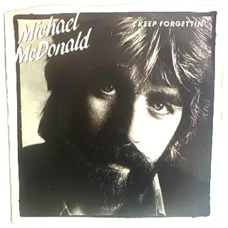Michael McDonald I Keep Forgettin 7 Inch Vinyl Single 1982 Warner Bros Original Sleev
