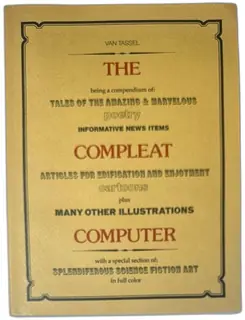 The Compleat Computer Dennie Van Tassel 1976 SRA IBM Softcover Science Fiction A