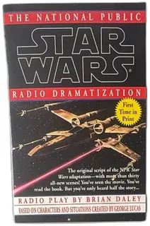 Star Wars Radio Dramatization Script First Edition 1994 Del Rey Brian Daley Book