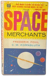 The Space Merchants Frederik Pohl C. M. Kornbluth Ballantine 1965 Paperback