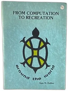 From Computation To Recreation Around The World Sam M Dolber 1980 Math Aids Booklet