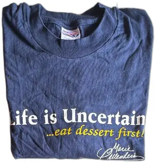 Hanes Beefy T XL Navy Blue Life Is Uncertain Eat Dessert First Marie Callender’s Shir