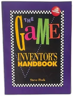 The Game Inventors Handbook 2nd Edition Steve Peek 1993 Betterway Books Marketing