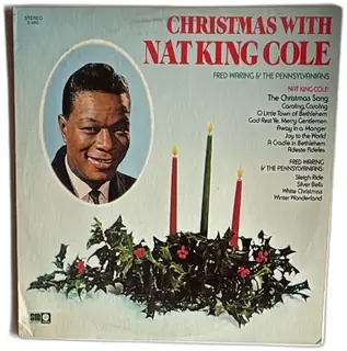 Christmas With Nat King Cole Fred Waring Pennsylvanians Vinyl LP Capitol SL 6883