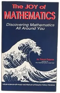 The Joy Of Mathematics Theoni Pappas Softcover Math Book 1989 Revised Edition