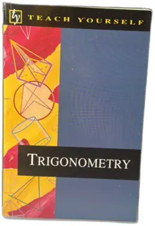 Teach Yourself Trigonometry 3rd Ed P. Abbott Michael Wardle 1999 Paperback