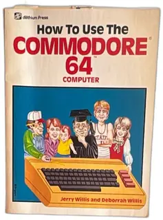 How To Use The Commodore 64 Computer Book 1984 Dilithium Press Jerry Willis