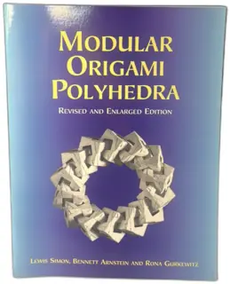 Modular Origami Polyhedra Revised and Enlarged Edition Simon Arnstein Gurkewitz 1999 Paperback