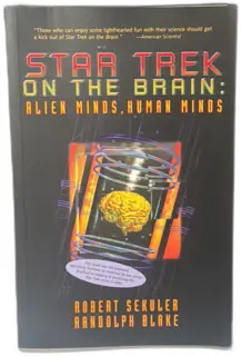 Star Trek on the Brain: Alien Minds, Human Minds Sekuler Blake Paperback 1999