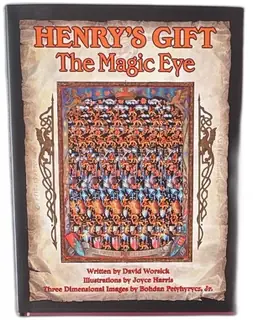 Henrys Gift The Magic Eye 1994 Hardcover Book Andrews McMeel David Worsick Visual 3D