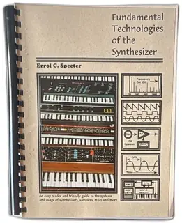 Fundamental Technologies Of The Synthesizer Errol G Specter 1998 Spiral Bound Book