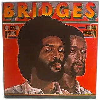 Gil Scott-Heron Brian Jackson Bridges Vinyl LP 1977 Arista AB 4147 Original Insert