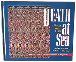 Death At Sea A Murder Mystery In 3D Len Oszustowicz Brian Small 1994 Hardcover Book