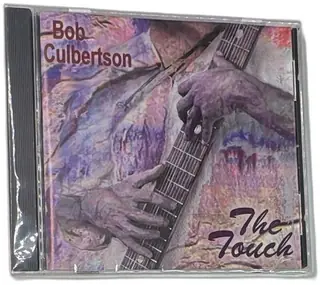 Bob Culbertson The Touch CD Progressive Fingerstyle Stick Music 12 Tracks