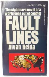 Fault Lines by Alvah Reida 1973 Berkley Medallion Paperback Disaster Novel