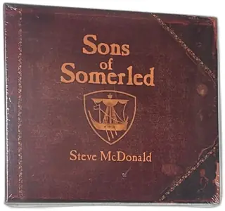 Sons Of Somerled Steve McDonald New Sealed 1996 CD Etherean Celtic Music