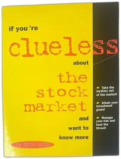 If Youre Clueless About the Stock Market by Seth Godin 1997 Dearborn Guidebook