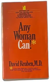 Any Woman Can Paperback 1972 David Reuben MD Bantam Book Love Sexual Fulfillment