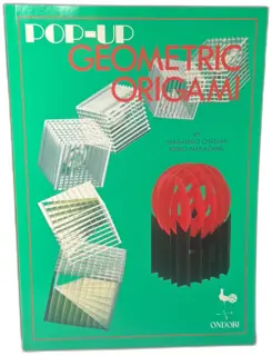 Pop-Up Geometric Origami by Masahiro Chatani & Keiko Nakazawa Ondori 1994