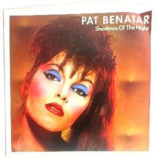 Pat Benatar Shadows Of The Night 1982 Chrysalis 7 Inch Vinyl Single With Sleeve