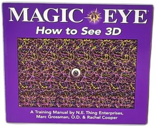 Magic Eye How To See 3D 1995 Softcover Training Manual N E Thing Enterprises Grossman