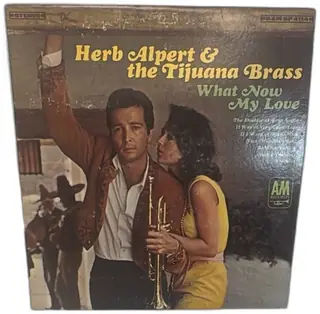 Herb Alpert And The Tijuana Brass What Now My Love Vinyl Record Album A&M SP-4114 196