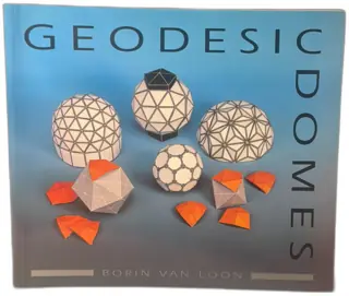 Geodesic Domes by Borin Van Loon (1994, Paperback, Tarquin Publications)