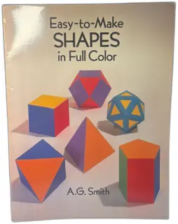 Easy-to-Make Shapes in Full Color by A.G. Smith (1989, Dover, Paperback)