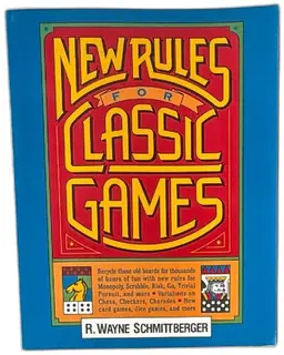 New Rules For Classic Games R Wayne Schmittberger 1992 Board Game Variations Guideboo