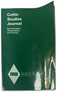 Cultic Studies Journal Volume 12 Number 2 1995 Psychological Manipulation Societ