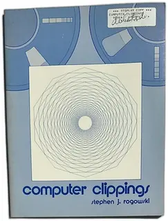 Computer Clippings Stephen J Rogowski 1976 SUNY Albany Basic Fortran Vintage Boo